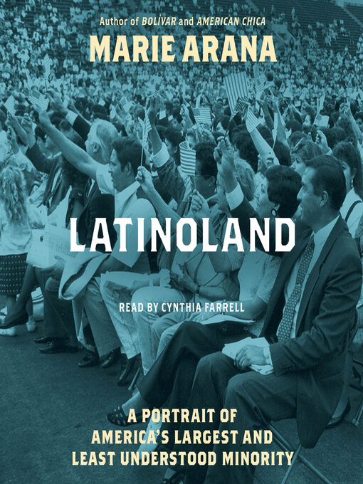 Title details for LatinoLand by Marie Arana - Available